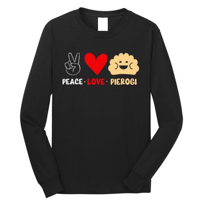 Peace Love Pierogi Long Sleeve Shirt