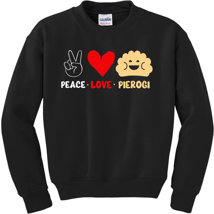 Peace Love Pierogi Kids Sweatshirt