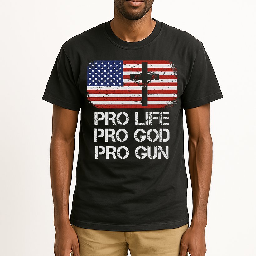 Pro Life Pro God Pro Gun Conservative Tall T-Shirt