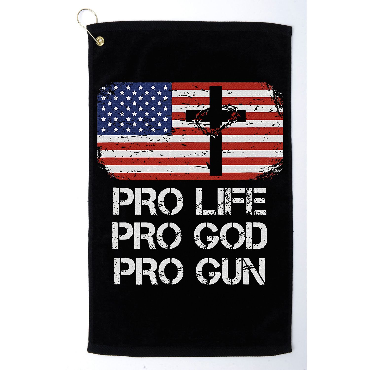 Pro Life Pro God Pro Gun Conservative Golf Towel