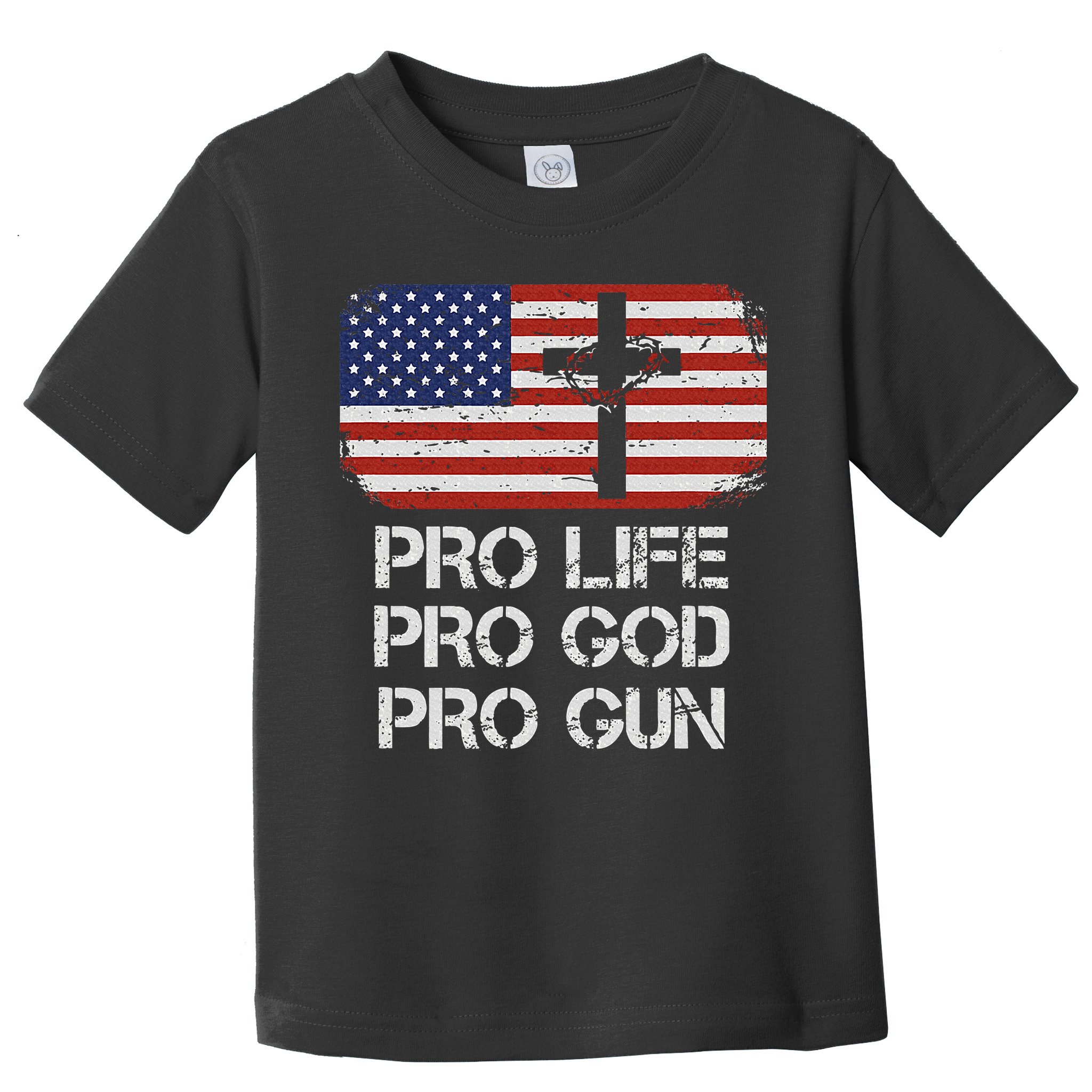 Pro Life Pro God Pro Gun Conservative Toddler T-Shirt