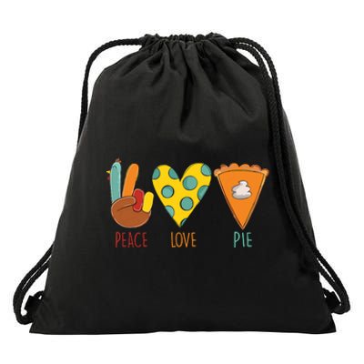 Peace Love Pumpkin Pie Turkey Thanksgiving Day Fall Autumn Drawstring Bag