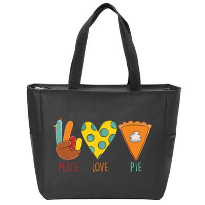 Peace Love Pumpkin Pie Turkey Thanksgiving Day Fall Autumn Zip Tote Bag