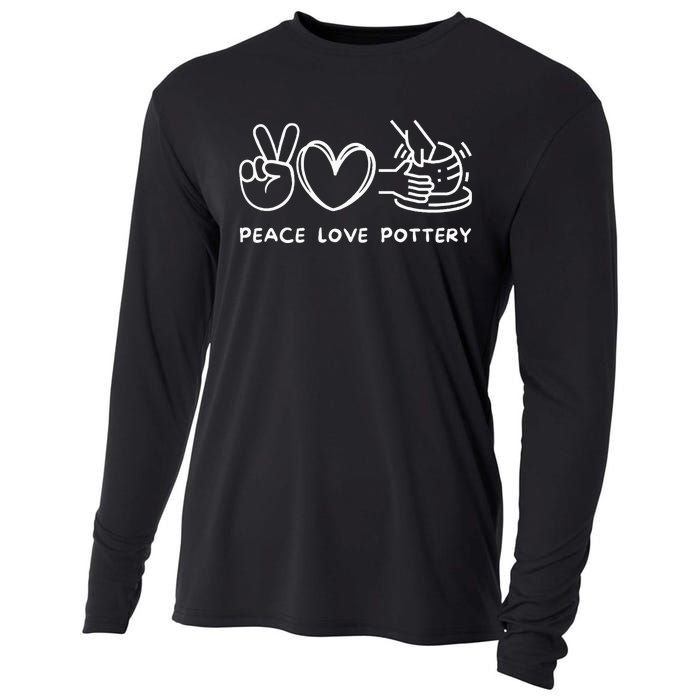 Peace Love Pottery Pottery Lover Ceramics Artist Cooling Performance Long Sleeve Crew