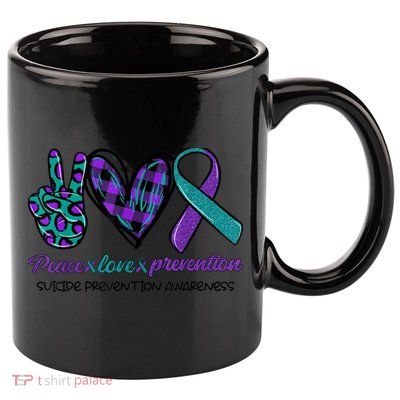 Peace Love Prevention Suicide Prevention Awareness 11oz C Handle Ceramic Mug