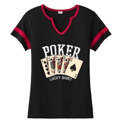 Poker Lucky Poker Player Gambling Funny Poker Ladies Halftime Notch Neck Tee