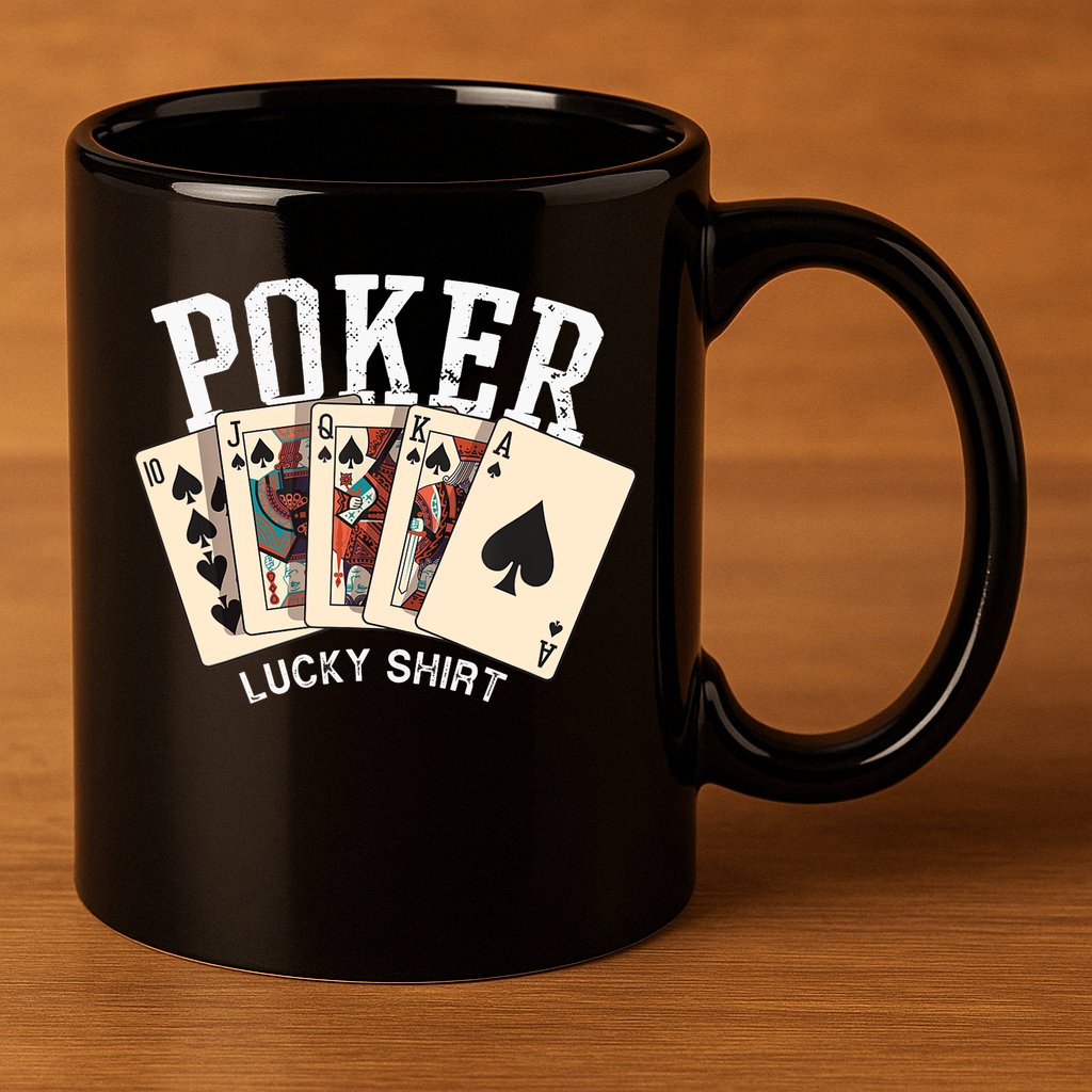 Poker Lucky Poker Player Gambling Funny Poker 11oz C Handle Ceramic Mug