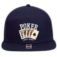 Poker Lucky Poker Player Gambling Funny Poker 7 Panel Mesh Trucker Snapback Hat
