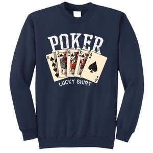 Poker Lucky Poker Player Gambling Funny Poker Sweatshirt