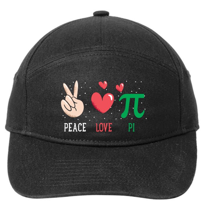 Peace Love Pi Happy Pi Day Funny Pi Day Math Geek Cute Gift 7-Panel Snapback Hat
