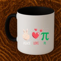 Peace Love Pi Happy Pi Day Funny Pi Day Math Geek Cute Gift Mug