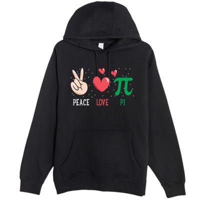 Peace Love Pi Happy Pi Day Funny Pi Day Math Geek Cute Gift Premium Pullover Hoodie