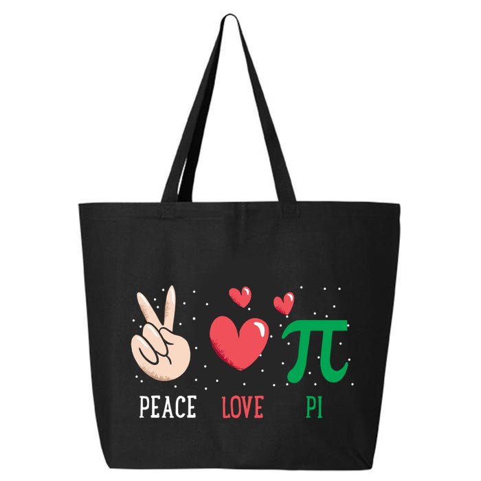 Peace Love Pi Happy Pi Day Funny Pi Day Math Geek Cute Gift 25L Jumbo Tote