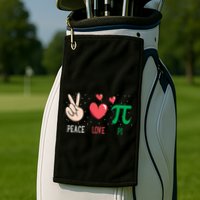 Peace Love Pi Happy Pi Day Funny Pi Day Math Geek Cute Gift Golf Towel