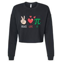 Peace Love Pi Happy Pi Day Funny Pi Day Math Geek Cute Gift Cropped Pullover Crew