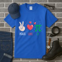 Peace Love Pi Happy Pi Day Funny Pi Day Math Geek Cute Gift Tall T-Shirt