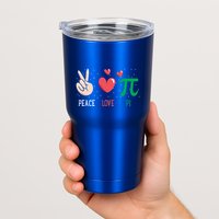 Peace Love Pi Happy Pi Day Funny Pi Day Math Geek Cute Gift Tumbler