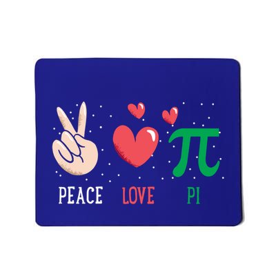 Peace Love Pi Happy Pi Day Funny Pi Day Math Geek Cute Gift Mousepad