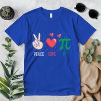 Peace Love Pi Happy Pi Day Funny Pi Day Math Geek Cute Gift Premium T-Shirt
