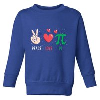Peace Love Pi Happy Pi Day Funny Pi Day Math Geek Cute Gift Toddler Sweatshirt