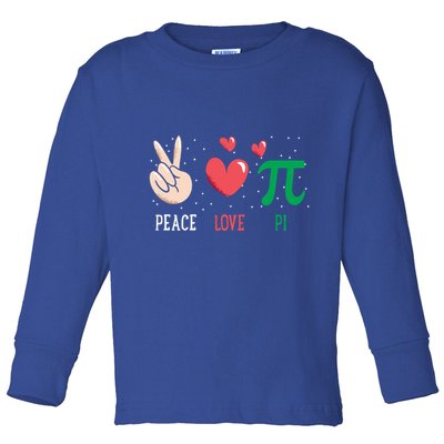 Peace Love Pi Happy Pi Day Funny Pi Day Math Geek Cute Gift Toddler Long Sleeve Shirt