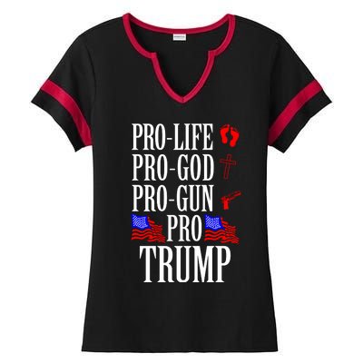 Pro Life Pro God Pro Gun Pro Trump 2024 Ladies Halftime Notch Neck Tee