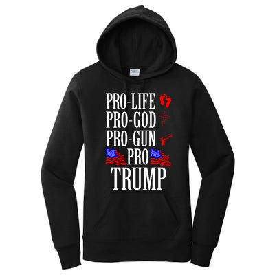 Pro Life Pro God Pro Gun Pro Trump 2024 Women's Pullover Hoodie