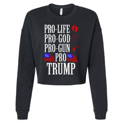 Pro Life Pro God Pro Gun Pro Trump 2024 Cropped Pullover Crew