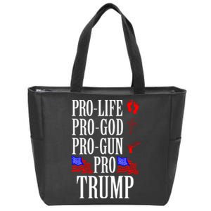 Pro Life Pro God Pro Gun Pro Trump 2024 Zip Tote Bag