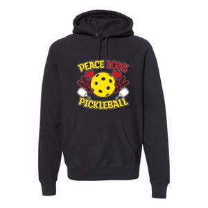 Peace Love Pickleball Sport Gift Pickleball Player Premium Hoodie