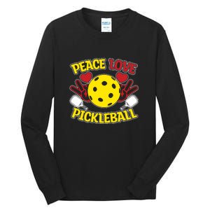 Peace Love Pickleball Sport Gift Pickleball Player Tall Long Sleeve T-Shirt