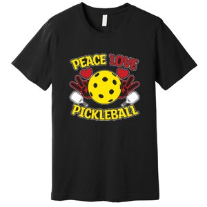 Peace Love Pickleball Sport Gift Pickleball Player Premium T-Shirt