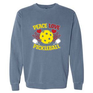 Peace Love Pickleball Sport Gift Pickleball Player Garment-Dyed Sweatshirt