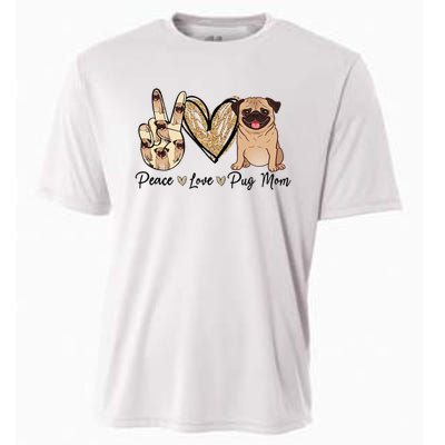 Peace Love Pug Mom Funny Dog Mom Puppy Lover Mother's Day Cooling Performance Crew T-Shirt