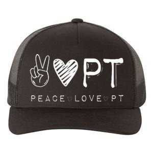 Peace Love PT Physical Therapist Therapy Gift Yupoong Adult 5-Panel Trucker Hat