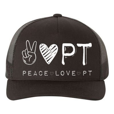 Peace Love PT Physical Therapist Therapy Gift Yupoong Adult 5-Panel Trucker Hat