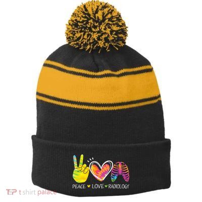 Peace Love Radiology Radiologist Gift X-ray Radiology Tech Stripe Pom Pom Beanie