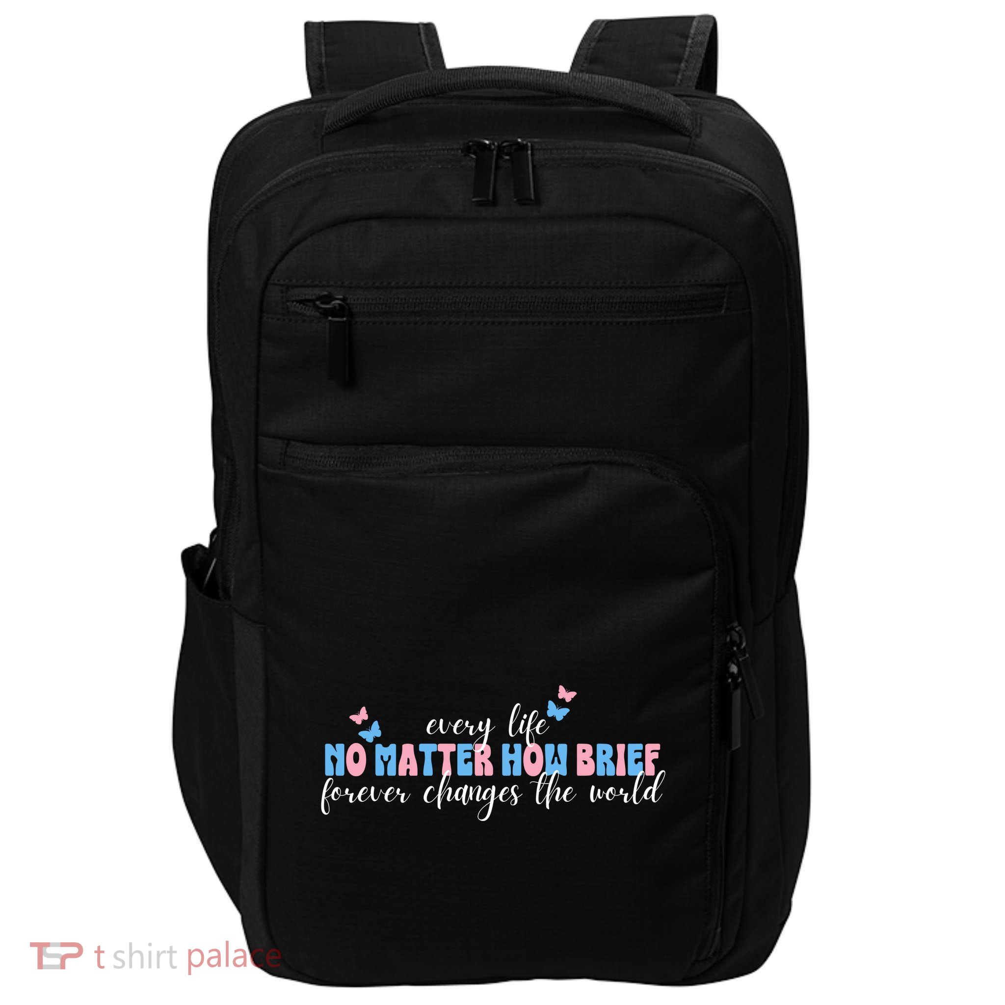 Pregnancy Loss Remembrance No Matter How Brief For Wo Mom Impact Tech Backpack