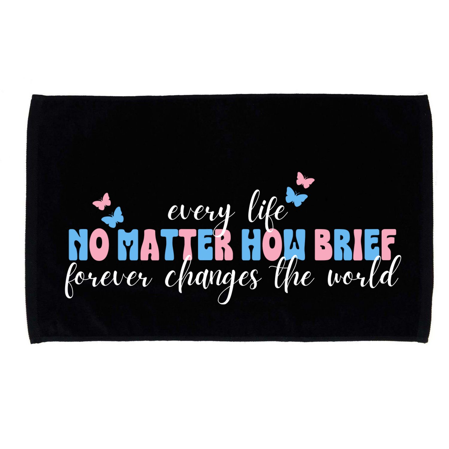 Pregnancy Loss Remembrance No Matter How Brief For Wo Mom Microfiber Hand Towel