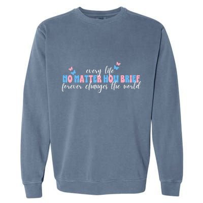 Pregnancy Loss Remembrance No Matter How Brief For Wo Mom Garment-Dyed Sweatshirt