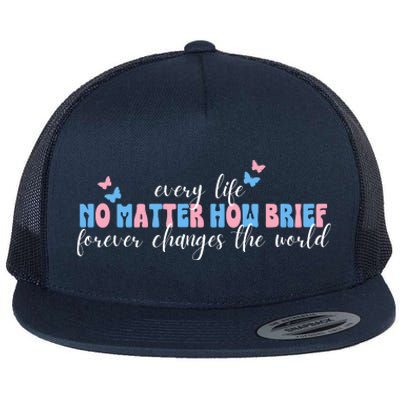 Pregnancy Loss Remembrance No Matter How Brief For Wo Mom Flat Bill Trucker Hat