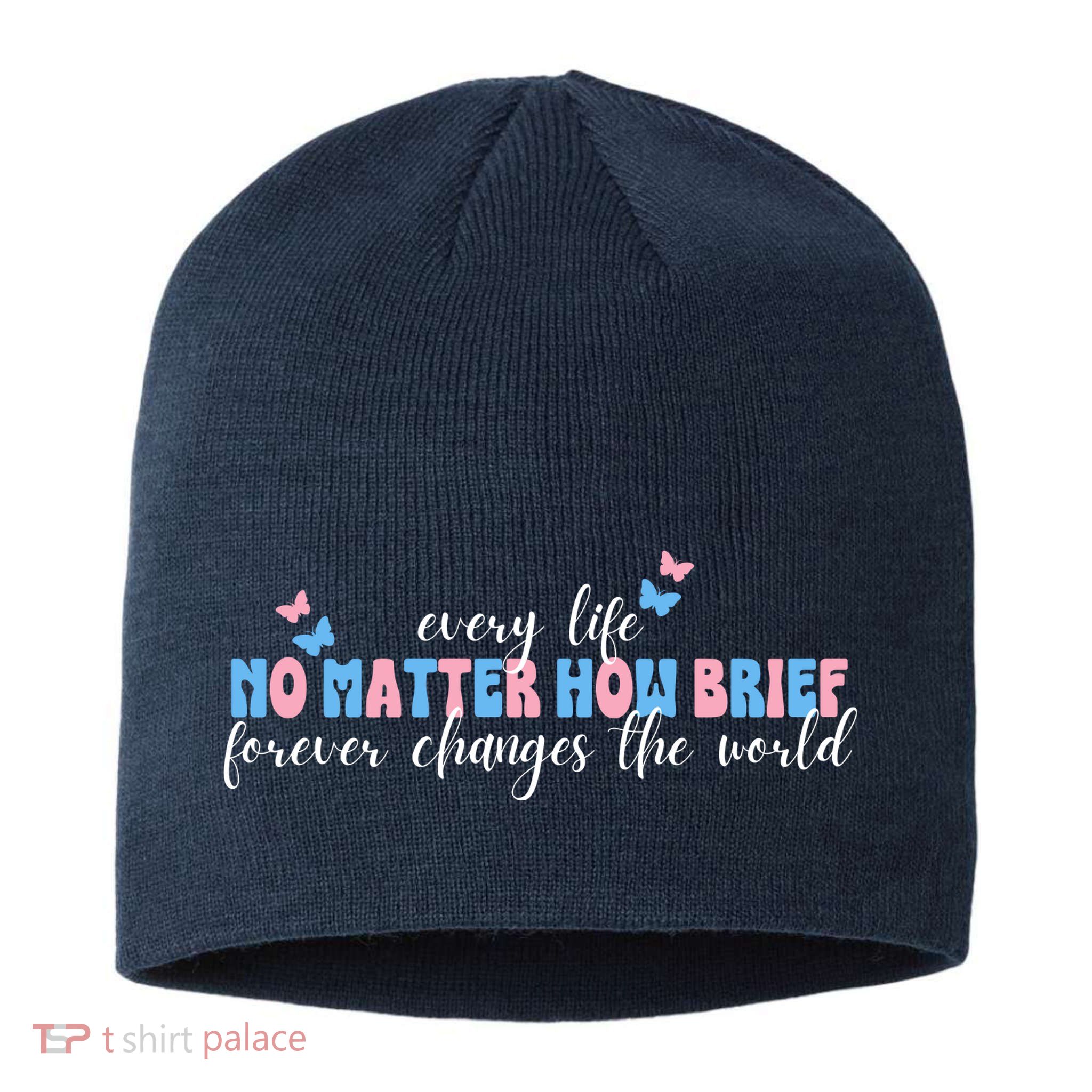 Pregnancy Loss Remembrance No Matter How Brief For Wo Mom Sustainable Beanie