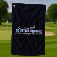 Pregnancy Loss Remembrance No Matter How Brief For Wo Mom Golf Towel