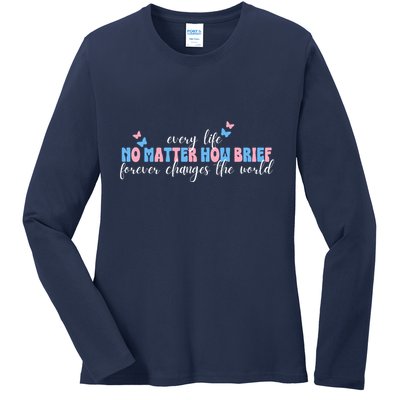 Pregnancy Loss Remembrance No Matter How Brief For Wo Mom Ladies Long Sleeve Shirt