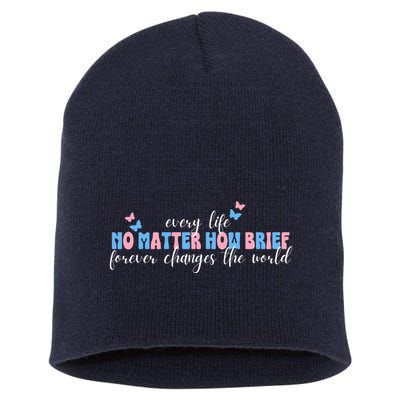 Pregnancy Loss Remembrance No Matter How Brief For Wo Mom Short Acrylic Beanie