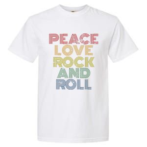 Peace Love Rock And Roll Distressed Rock Concert Garment-Dyed Heavyweight T-Shirt