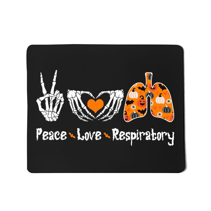 Peace Love Respiratory Therapist Skeleton Halloween Costume Mousepad