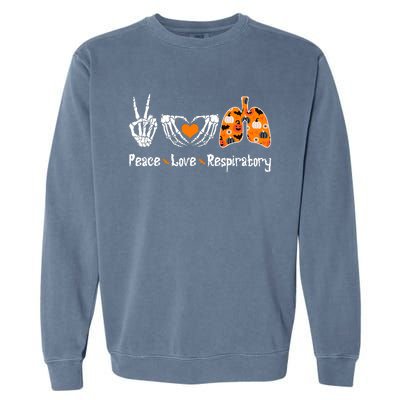 Peace Love Respiratory Therapist Skeleton Halloween Costume Garment-Dyed Sweatshirt