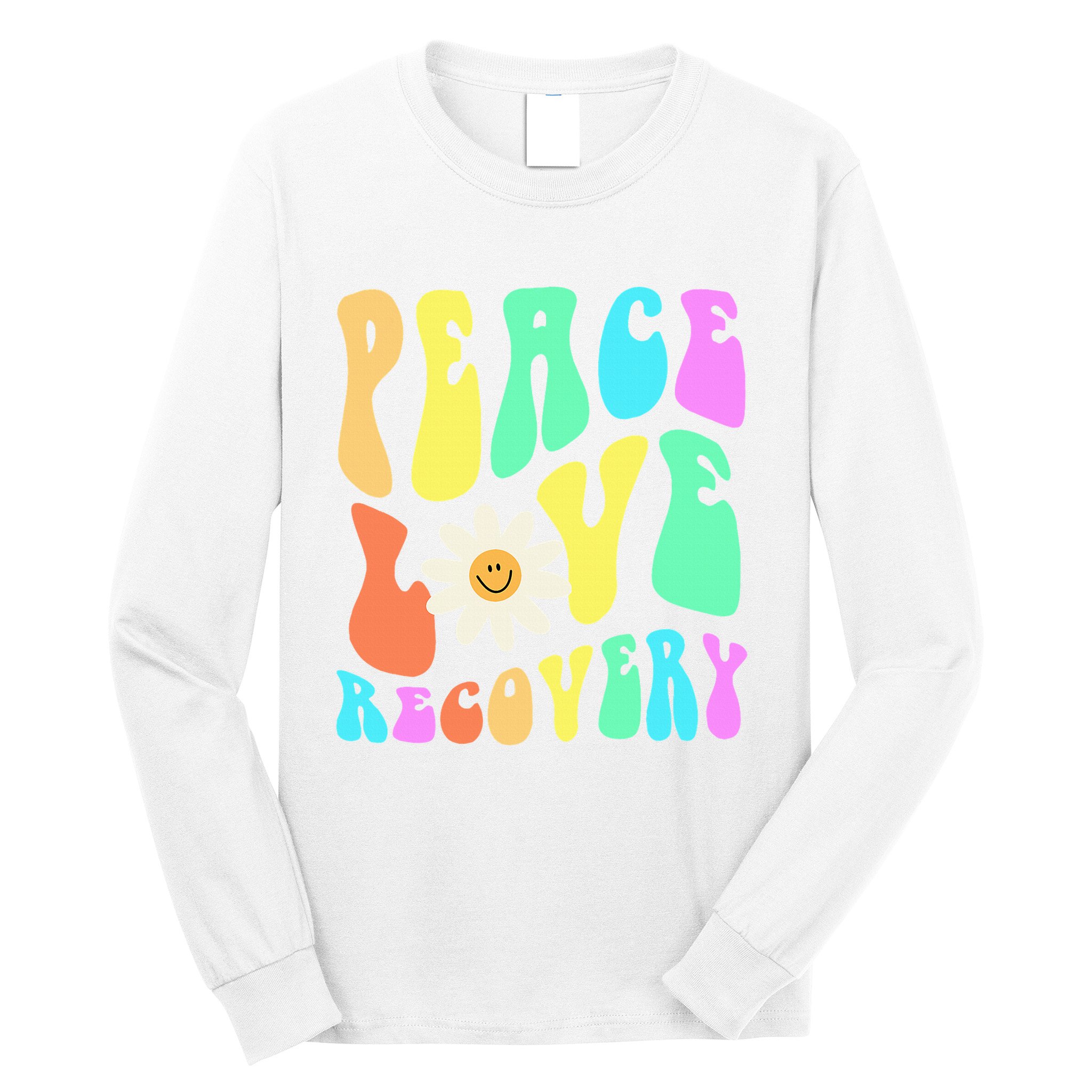 Peace Love Recovery Retro Sober Celebration Long Sleeve Shirt