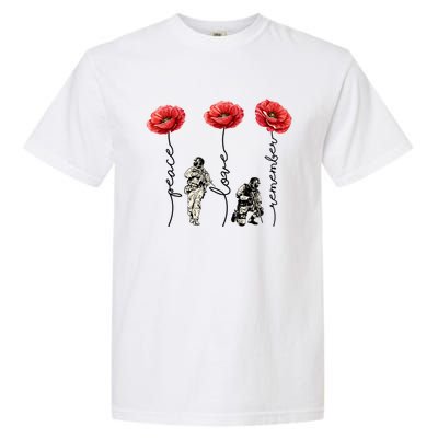 Peace Love Remember Red Poppy Flower Soldier Veteran Day Gift Garment-Dyed Heavyweight T-Shirt